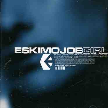 Eskimo Joe · Eskimo Joe-girl (CD) (2004)