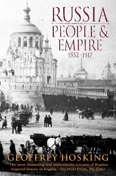 Cover for Geoffrey Hosking · Russia: People and Empire: 1552–1917 (Taschenbuch) (1998)
