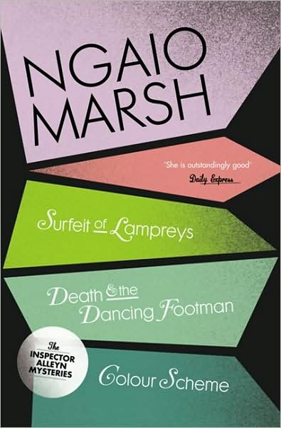 Cover for Ngaio Marsh · A Surfeit of Lampreys / Death and the Dancing Footman / Colour Scheme - The Ngaio Marsh Collection (Taschenbuch) (2009)