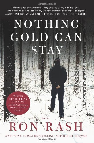 Cover for Ron Rash · Nothing Gold Can Stay: Stories (Paperback Book) [Reprint edition] (2014)