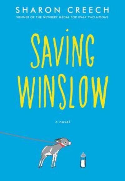 Cover for Sharon Creech · Saving Winslow (Innbunden bok) (2018)