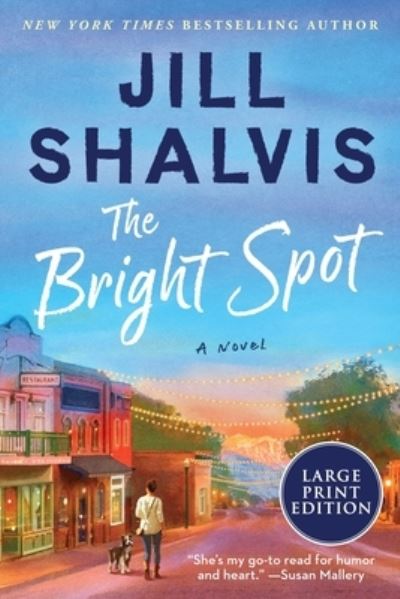 Cover for Jill Shalvis · Bright Spot (Book) (2024)