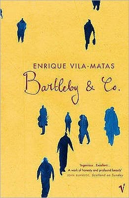 Cover for Enrique Vila-Matas · Bartleby And Co (Paperback Book) (2005)