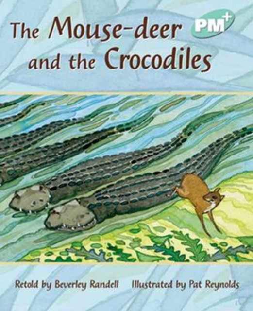 The Mouse-deer and the Crocodiles - Beverley Randell - Books - Cengage Learning Australia - 9780170097727 - November 22, 2000