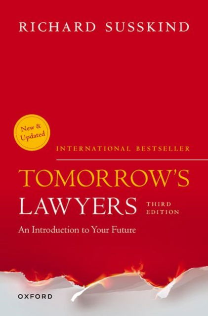 Cover for Susskind, Richard (President, President, Society for Computers and Law) · Tomorrow's Lawyers: An Introduction to your Future (Paperback Book) [3 Revised edition] (2023)