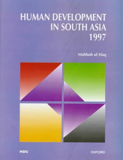 Cover for Mahbub ul Haq · Human development in South Asia 1997 (Book) (1997)