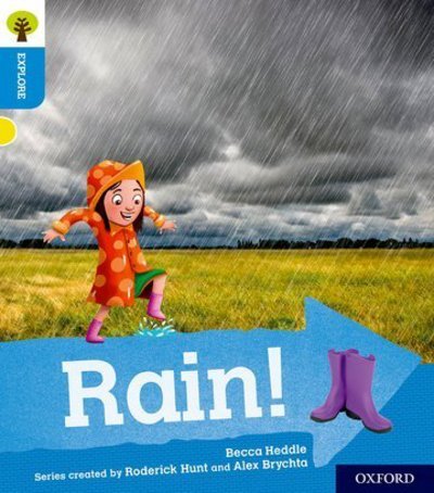 Cover for Becca Heddle · Oxford Reading Tree Explore with Biff, Chip and Kipper: Oxford Level 3: Rain! - Oxford Reading Tree Explore with Biff, Chip and Kipper (Paperback Book) (2018)
