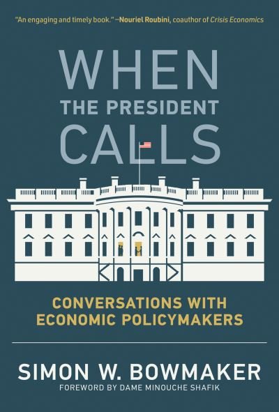 Cover for Simon W. Bowmaker · When the President Calls (Book) (2023)