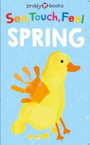 Cover for Roger Priddy · See, Touch, Feel: Spring - See, Touch, Feel (Board book) (2020)