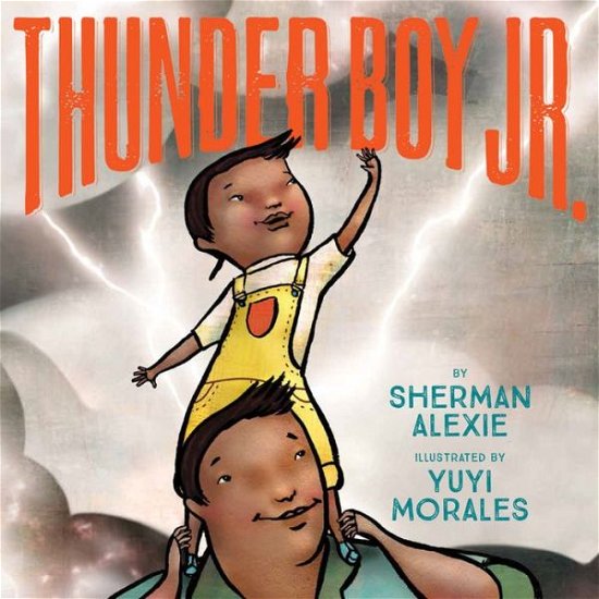 Cover for Sherman Alexie · Thunder Boy Jr (Inbunden Bok) (2016)