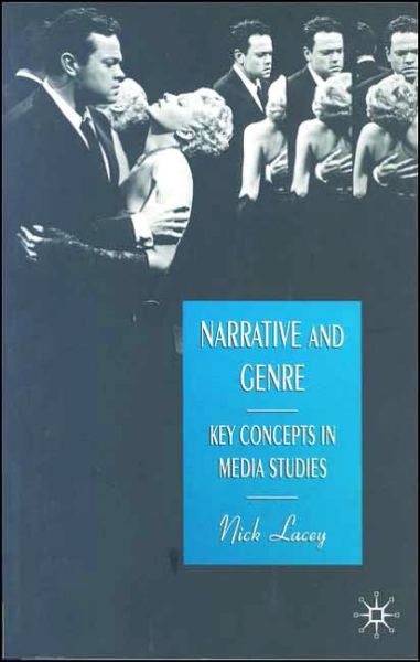 Cover for Nick Lacey · Narrative and Genre: Key Concepts in Media Studies (Paperback Bog) (2000)