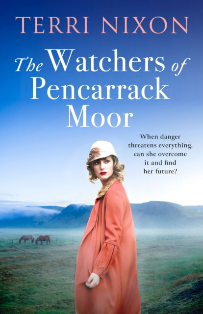 Terri Nixon · The Watchers of Pencarrack Moor (Paperback Book) (2024)