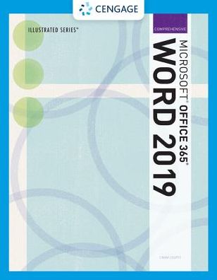 Cover for Cram, Carol (Capilano College) · Illustrated Microsoft? Office 365? &amp; Word 2019 Comprehensive (Paperback Book) [New edition] (2019)