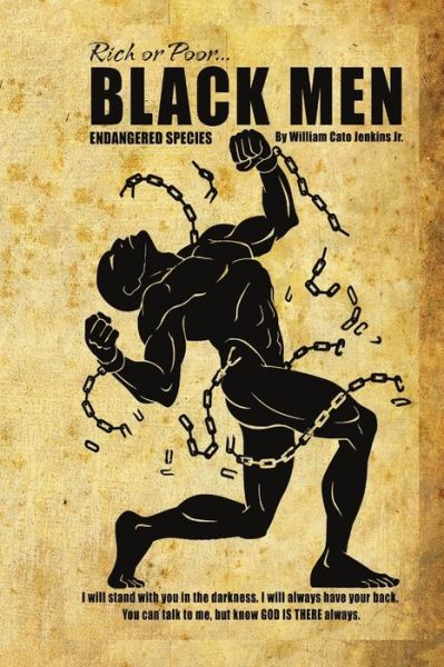 Black Men Endangered Species - William Jenkins - Books - Lulu Press, Inc. - 9780359050727 - August 26, 2018