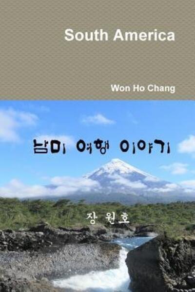 Cover for Won Ho Chang · South America (Paperback Bog) (2019)