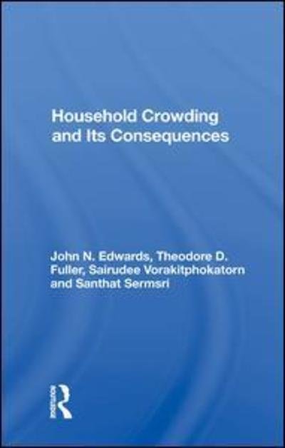 Cover for John Edwards · Household Crowding And Its Consequences (Hardcover bog) (2019)