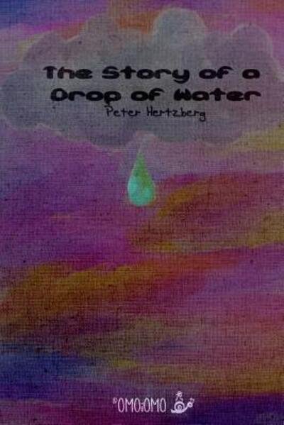 Cover for Peter Hertzberg · The Story of a Drop of Water (Paperback Bog) (2018)