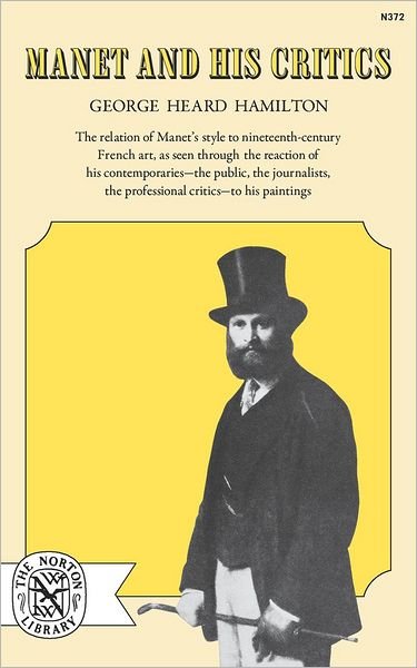 Cover for George Heard Hamilton · Manet and His Critics (Paperback Book) (1969)