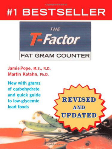 The T-Factor: Fat Gram Counter - Jamie Pope - Książki - WW Norton & Co - 9780393326727 - 17 stycznia 2006