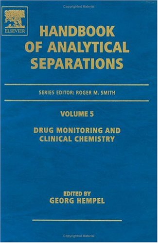 Cover for Georg Hempel · Drug Monitoring and Clinical Chemistry - Handbook of Analytical Separations (Hardcover Book) (2004)