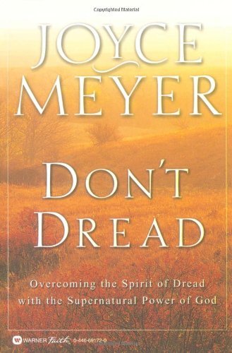 Cover for Joyce Meyer · Don't Dread (Paperback Bog) (2003)