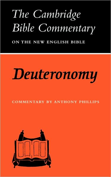 Cover for Anthony Phillips · Deuteronomy - Cambridge Bible Commentaries on the Old Testament (Pocketbok) (1974)