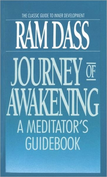 Cover for Ram Dass · Journey of Awakening: A Meditator's Guidebook (Paperback Bog) [2 Revised edition] (1990)