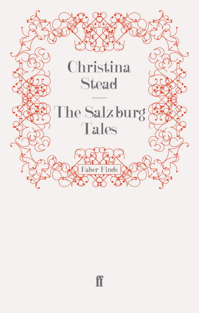 Cover for Christina Stead · The Salzburg Tales (Paperback Book) (2011)