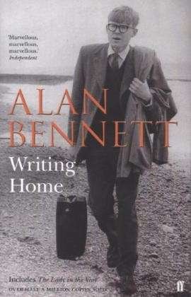 Cover for Alan Bennett · Writing Home (Pocketbok) [Main edition] (2014)