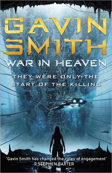 Cover for Gavin G. Smith · War in Heaven (Paperback Book) (2012)