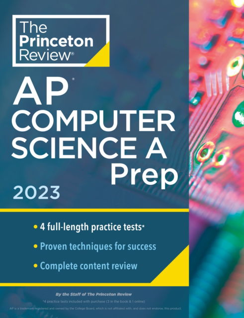 Cover for Princeton Review · Princeton Review AP Computer Science A Prep, 2023: 4 Practice Tests + Complete Content Review + Strategies &amp; Techniques - College Test Preparation (Paperback Book) (2022)