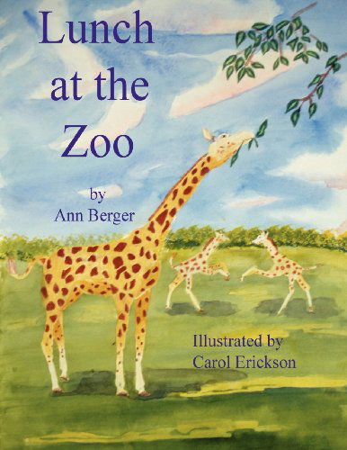 Cover for Ann Berger · Lunch at the Zoo (Paperback Book) (2011)