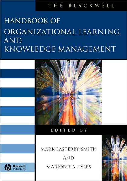 Cover for M Easterby-Smith · The Blackwell Handbook of Organizational Learning and Knowledge Management (Hardcover Book) (2003)