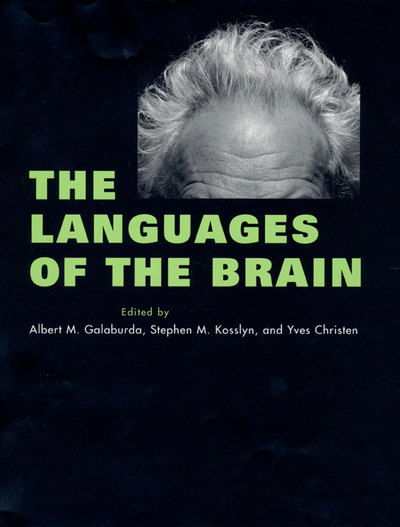 The Languages of the Brain - Mind / Brain / Behavior Initiative - Albert M Galaburda - Bücher - Harvard University Press - 9780674007727 - 15. Dezember 2002