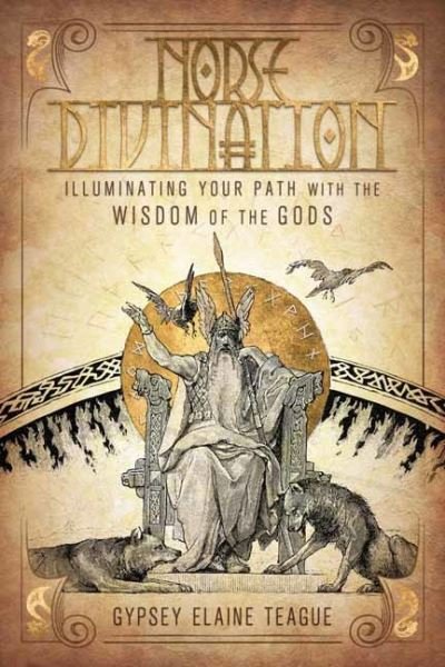 Cover for Gypsey Elaine Teague · Norse Divination: Illuminating Your Path with the Wisdom of the Gods (Pocketbok) (2021)