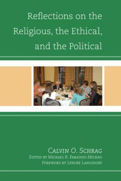 Cover for Calvin O. Schrag · Reflections on the Religious, the Ethical, and the Political (Paperback Book) (2014)