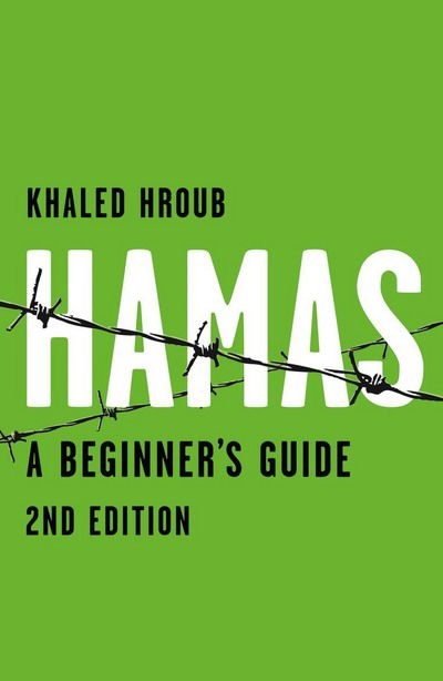 Hamas: A Beginner's Guide - Khaled Hroub - Książki - Pluto Press - 9780745329727 - 14 września 2010