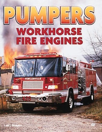 Cover for Larry Shapiro · Pumpers: Workhorse Fire Engines (Pocketbok) (1999)
