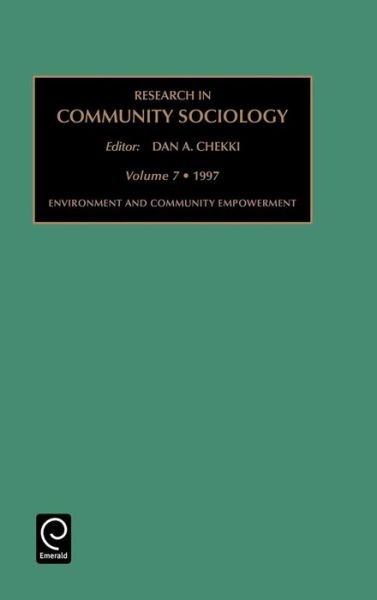 Cover for Dan A. Chekki · Environment and Community Empowerment - Research in Community Sociology (Gebundenes Buch) (1997)