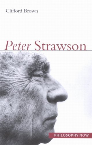 Peter Strawson (Philosophy Now Series) - Clifford Brown - Bøger - Mcgill Queens Univ Pr - 9780773531727 - 1. november 2006