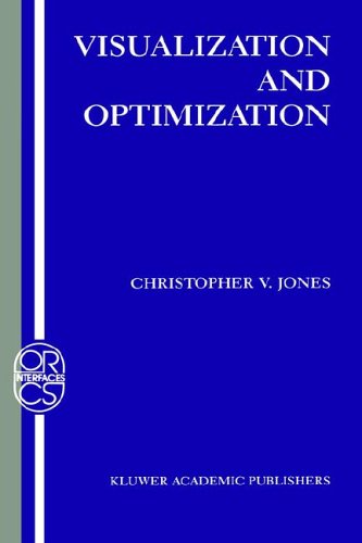 Cover for Christopher V. Jones · Visualization and Optimization - Operations Research / Computer Science Interfaces Series (Hardcover Book) [1996 edition] (1996)