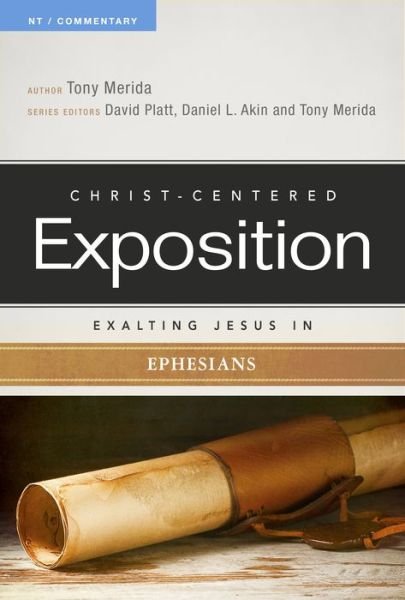 Cover for Tony Merida · Exalting Jesus in Ephesians (Christ-centered Exposition Commentary) (Taschenbuch) (2014)