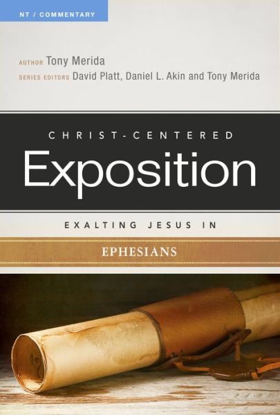 Cover for Tony Merida · Exalting Jesus in Ephesians (Christ-centered Exposition Commentary) (Pocketbok) (2014)