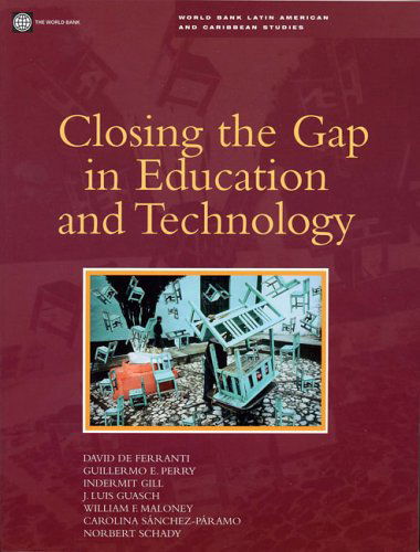 Cover for Norbert Schady · Closing the Gap in Education and Technology (World Bank Latin American and Caribbean Studies) (Paperback Book) (2003)