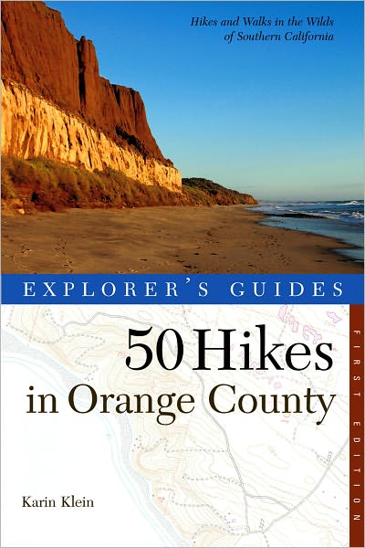 Karin Klein · Explorer's Guide 50 Hikes in Orange County - Explorer's 50 Hikes (Paperback Book) (2024)