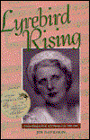 Cover for Jim Davidson · Lyrebird Rising: Louise Hanson-Dyer of Oiseau-Lyre, 1884-1962 - Miegunyah Press S. (Hardcover Book) (2003)