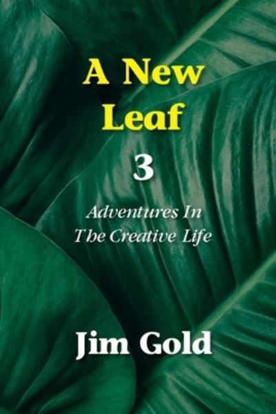 Cover for Jim Gold · A New Leaf 3 (Taschenbuch) (2020)