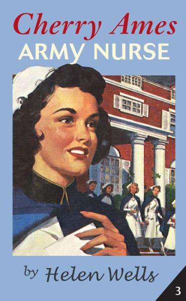 Cover for Helen Wells · Cherry Ames: Army Nurse (Hardcover Book) [New edition] (2005)