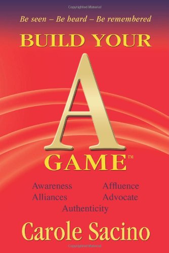 Cover for Carole Sacino · Build Your A-Game (Paperback Book) (2014)