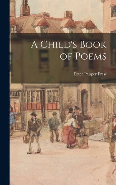 Cover for Peter Pauper Press · A Child's Book of Poems (Hardcover bog) (2021)